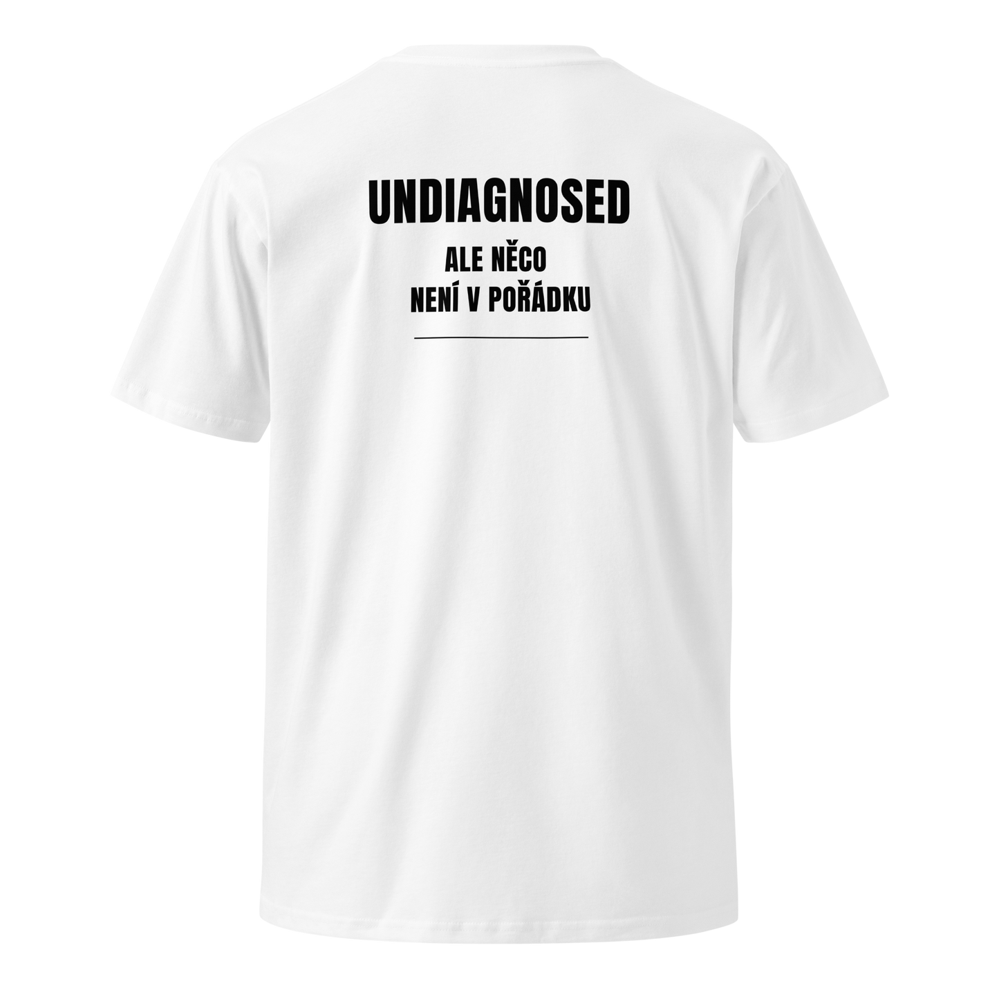 Pánské tričko - Undiagnosed ale něco není v pořádku
