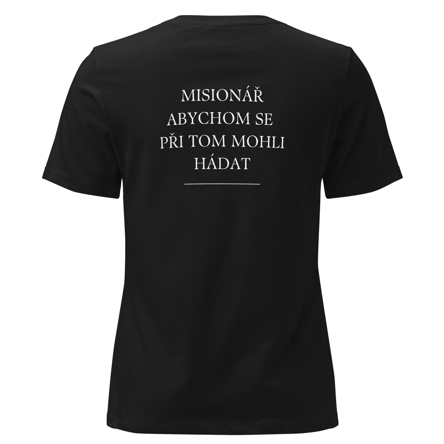 Dámské tričko - Misionář abychom se při tom mohli hádat